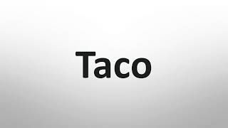 Tackling Tacos: Pronunciation Guide to Everyone's Favorite Mexican Dish