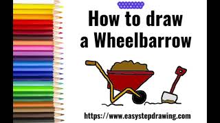 How to draw step by step Wheel Barrow | #easystepdrawing #wheelbarrow