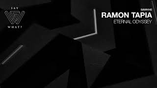 Ramon Tapia - Eternal Odyssey (Original Mix)