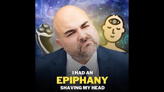 I had an epiphany shaving my head