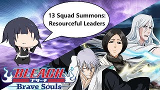 Bleach: Brave Souls - [#518] 13 Squad Summons: Resourceful Leaders