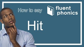 How to pronounce the word Hit | With definition & example sentence