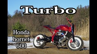 Honda hornet 600 TURBO