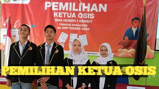 PEMILIHAN KETUA OSIS SMAN 1 SAMBIT Periode 2024/2025