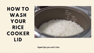 How to wash rice cooker inner lid