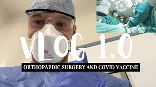 Day in the life: ORTHOPAEDIC SURGERY and COVID vaccine- 3rd year medical student at Liverpool