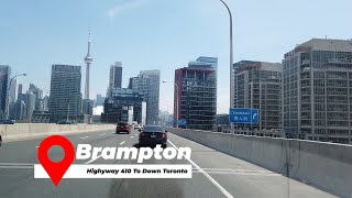 Highway 410 To Down Toronto