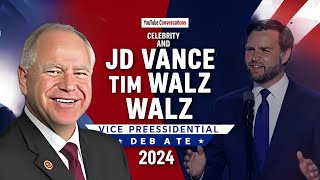 "Full JD Vance vs. Tim Walz Vice Presidential Debate Coverage"_ Celebrity Conversations 2024