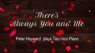 Always You & Me Technics Piano   Peter Hayward