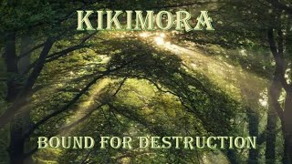 Kikimora - Bound For Destruction