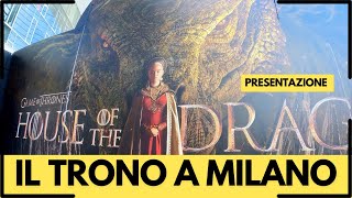 House of Dragon la serie a Milano