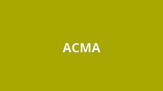 what is the meaning of ACMA