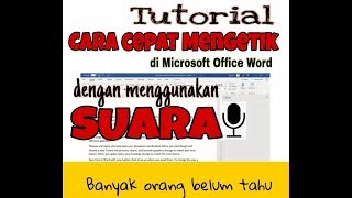 Cara Cepat mengetik Hanya Dengan Suara ( Ketikan Berjalan Otomatis)