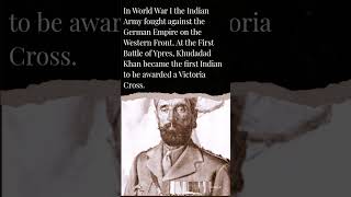 British couldn't have come through both World War I and II if they hadn't had the Indian Army