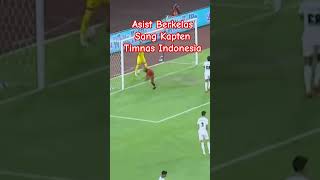 Asist Berkelas Sang Kapten Timnas Indonesia #shorts