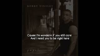 Bobby Tinsley - Can We Get Back (Lyrics Video)