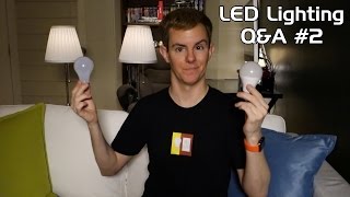 LED Lighting Q&A #2