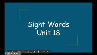 Sight Words Unit 18