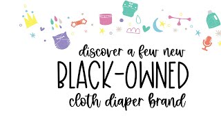 5 Black Owned Cloth Diaper Brands & the best Guide to Download