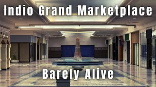 Indio Grand Marketplace: Barely Alive | A to Z Retail