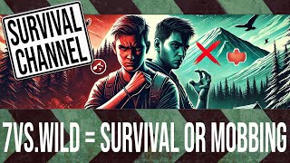 7 vs. Wild - die Mobbingmeister /Survival oder Mobbing? - Reaktion auf Folge 4