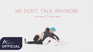 VAV Jacob X Kim Cho Yeon - ‘We Don’t Talk Anymore’ Choreography