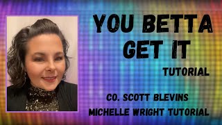 You Betta Get it line dance tutorial Easy intermediate choreography by Scott Blevins