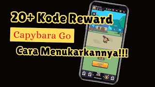 Cara Redeem kode Reward Capybara Go √ New Code Redeem