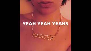 Yeah Yeah Yeahs - Miles Away