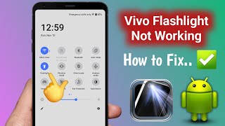 vivo flashlight not working. | Flashlight camera in use