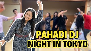 PAHADI DJ NIGHT IN TOKYO | Japan Life || Japan Travel Vlog || Japan lifestyle Vlog