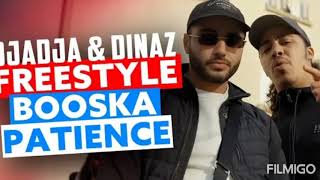 Djadja & Dinaz - Freestyle Booska Patience (Audio)