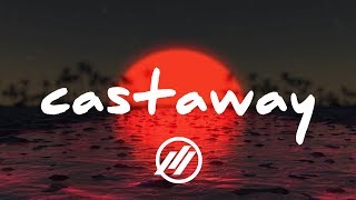 [LYRICS] Grant - Castaway (feat. Jessi Mason)