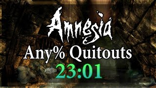 Amnesia: The Dark Descent [Any% Quitouts] in 23:01