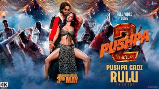 Pushpa 2 - The Rule | Pushpa Gadi Rulu Ft Nora Fatehi | Allu Arjun | Rashmika Mandanna (Full Video)