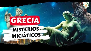 GRECIA: Misterios Iniciáticos