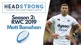 S2E7: Matt Banahan - 'People are looking for that chink in your armour'