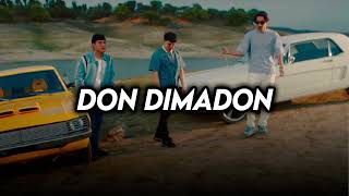 OSCAR MAYDON X REMP X VICTOR MENDIVIL - Don Dimadon (2024)