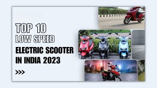 Top 10 Low-Speed Electric Scooters in India 2023||Auto EV World