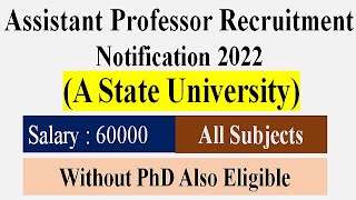 GOVT UNIVERSITY ASSISTANT PROFESSOR VACANCY  2022 I APPLY ONLINE | STATE UNIVERSITY VACANCY 2022