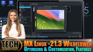 MX Linux 👉 Optimizing & Customization, Features of the Lightweight Linux MX-21.3 Wildflower