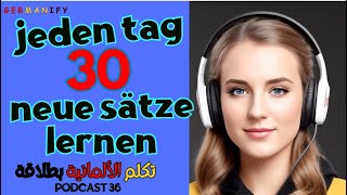 استمع، ترجم، وتحدث بشكل أفضل 36  #germanlanguage #germanconversation #deutschlernen #learngerman