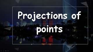 projections of points