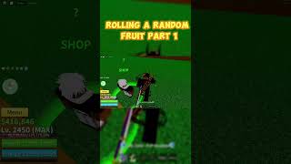 Rolling A Random Fruit #roblox #gaming #shorts