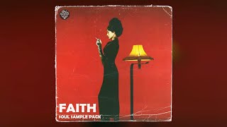 VINTAGE SOUL SAMPLE PACK - "FAITH"  [Drake, Kanye West, J Cole Type Loops]