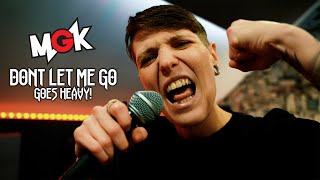 MGK - Dont Let Me Go | METAL COVER