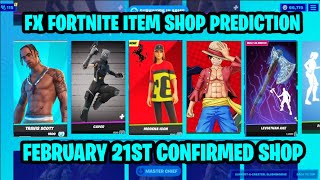 February 21st 2024 Fortnite Item Shop CONFIRMED / Fortnite Early Item Shop Prediction February 21st