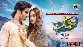 01 Khumar Episode 21 Promo Menga Tareen Elaj - Khumar Last Episode 20 Review | Ms Mirza