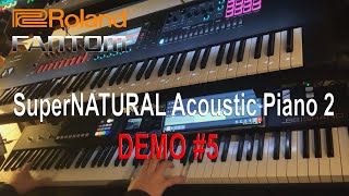 Roland Fantom - SuperNATURAL Acoustic Piano 2 Demo#5 by S.Airoldi