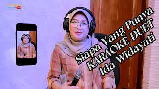 Siapa yang punya Karaoke duet Ida Widayati @obitpandarecord